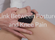 Link Between Posture and Knee Pain podcast